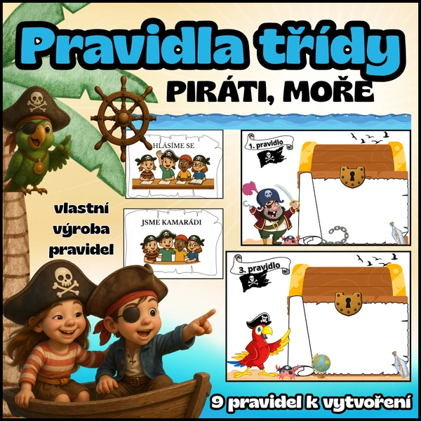 Pravidla třídy - PIRÁTI, MOŘE - vlastní tvorba pravidel!!!