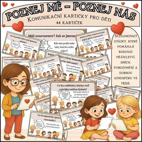  POZNEJ MĚ – POZNEJ NÁS - Komunikační kartičky pro děti 🧡