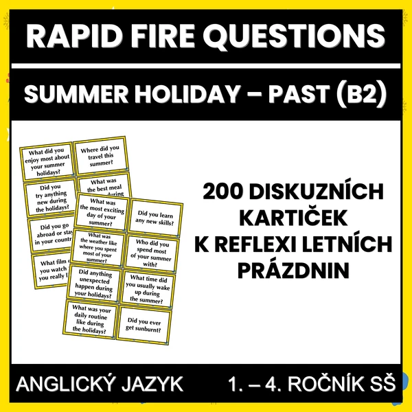 Rapid Fire Questions - Summer Holiday - Past (B2)