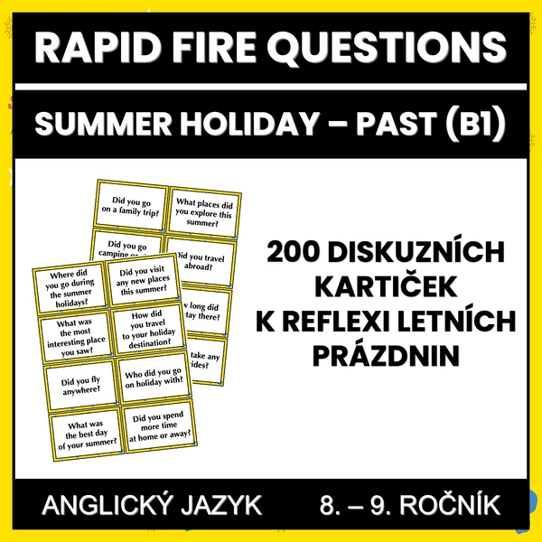 Rapid Fire Questions - Summer Holiday - Past (B1)