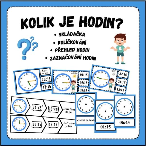 Kolik je hodin? Poznáváme čas (čtvrt, tři čtvrtě).