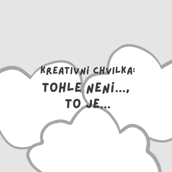 Tohle není.., to je...