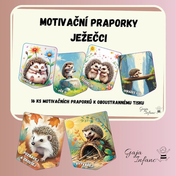 Motivační praporky- Ježečci
