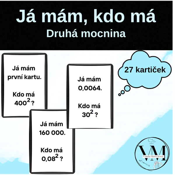 Já mám, kdo má - druhá mocnina