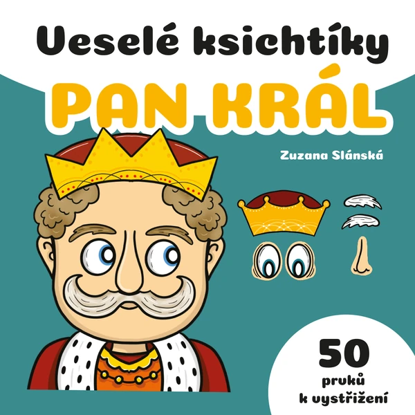 Veselé ksichtíky - Pan Král