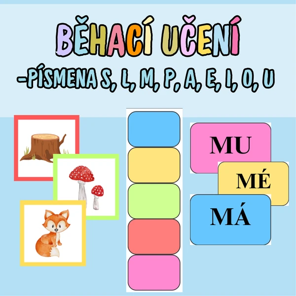 BĚHACÍ UČENÍ - SLABIKY (písmena: S, L, M, P, A, E, I, O, U)