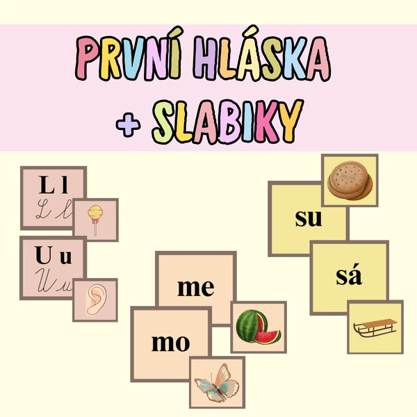 PRVNÍ HLÁSKA VE SLOVĚ, SLABIKY (písmena: S, L, M, P, A, E, I, O, U)