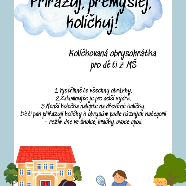 Přiřazuj, přemýšlej, kolíčkuj!