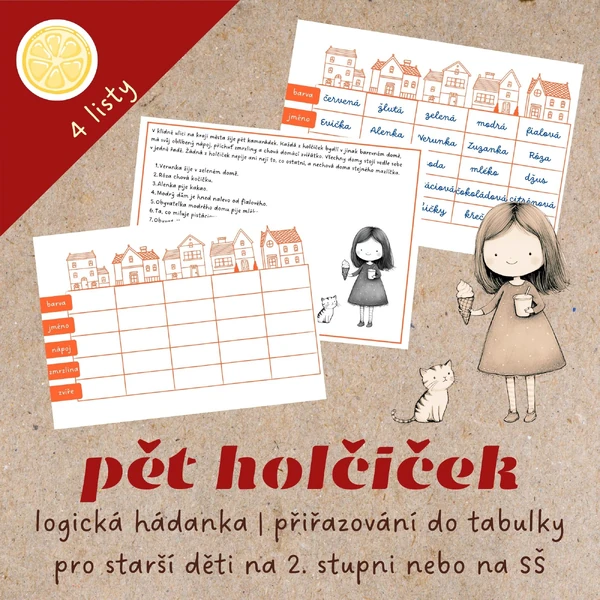PĚT HOLČIČEK - logická hádanka / slovní úloha