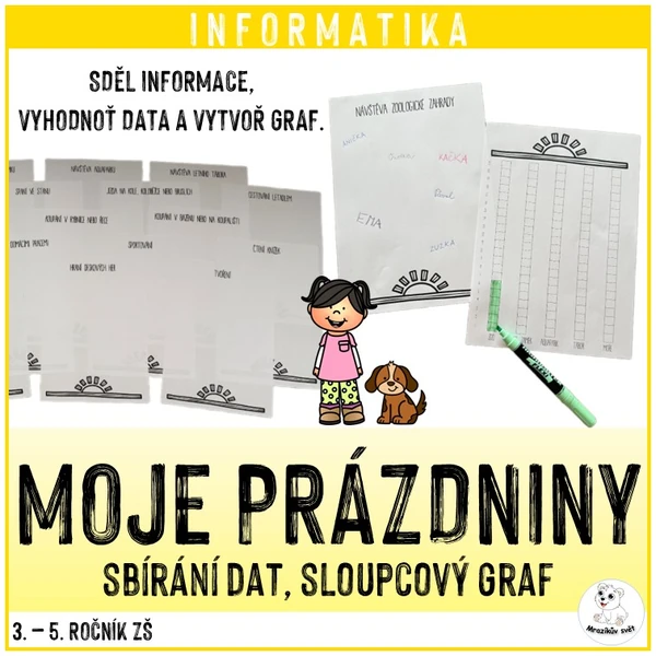 Moje prázdniny (sběr a práce s daty)