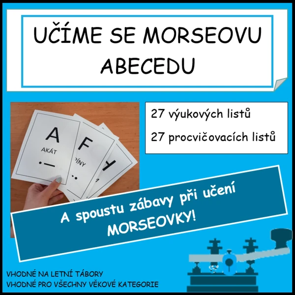 Učíme se Morseovu abecedu