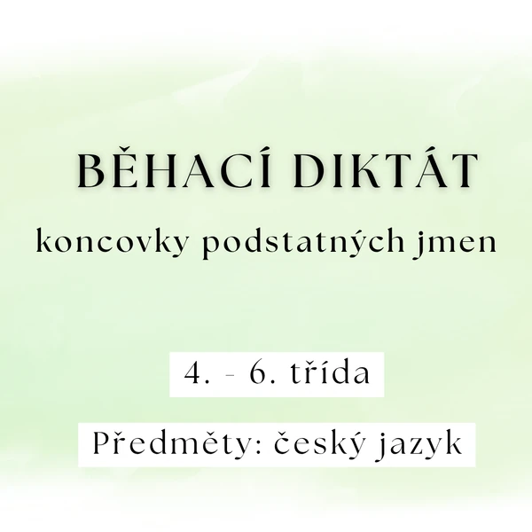 Běhací diktát - koncovky podstatných jmen (ŘÍJEN)