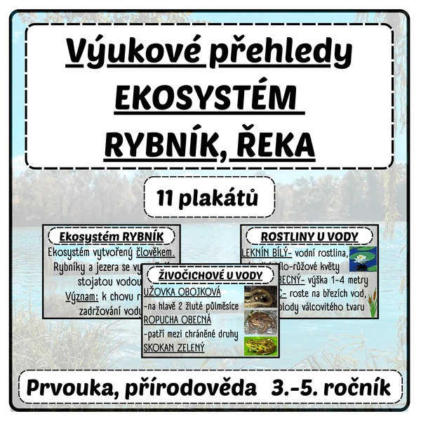 Výukové přehledy- EKOSYSTÉM RYBNÍK, ŘEKA