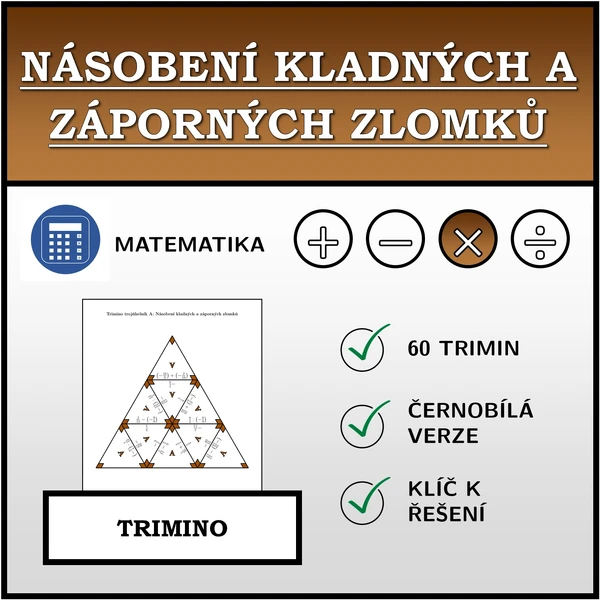 Trimino - Násobení kladných a záporných zlomků | matematika