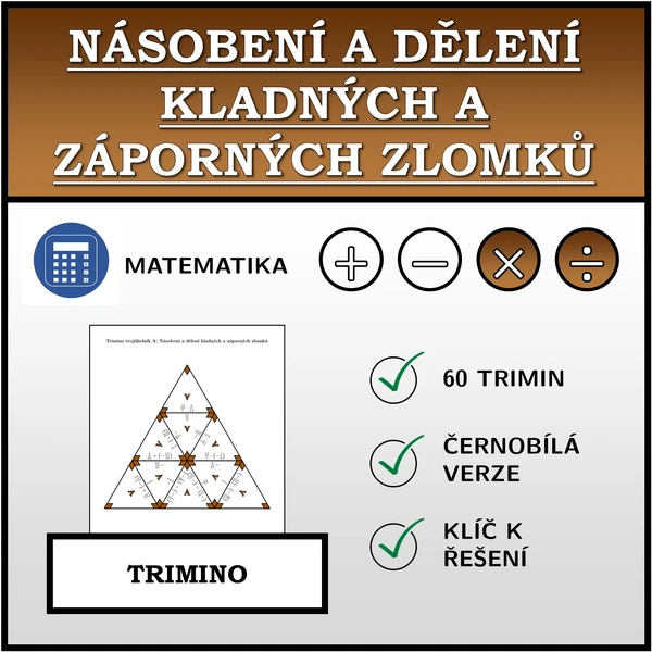 Trimino - Násobení a dělení kladných a záporných zlomků | matematika