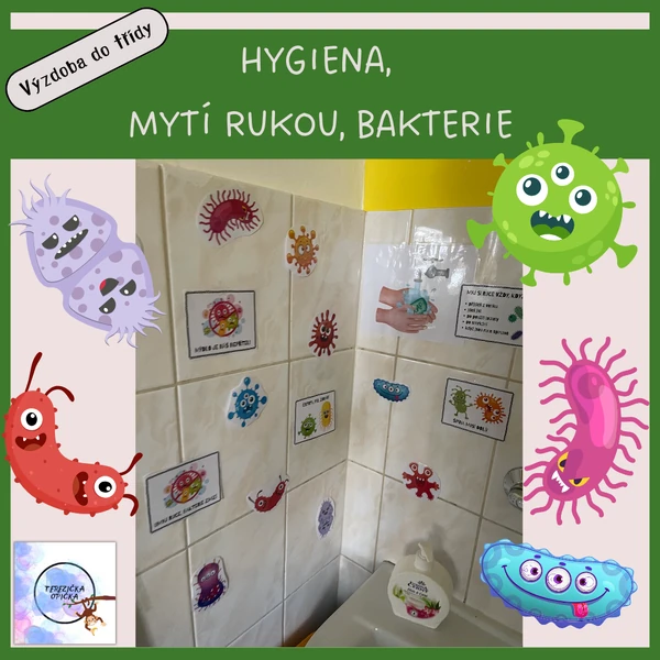Hygiena / bacily / mytí rukou / výzdoba třídy