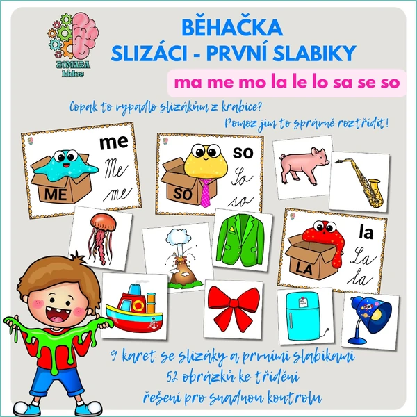 Běhačka - Slizáci, první slabiky M, L, S