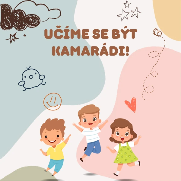 Učíme se být kamarádi