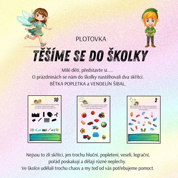 Plotovka TĚŠÍME SE DO ŠKOLKY