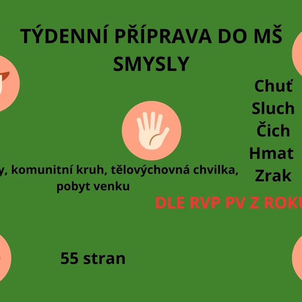 Týdenní příprava do MŠ smysly