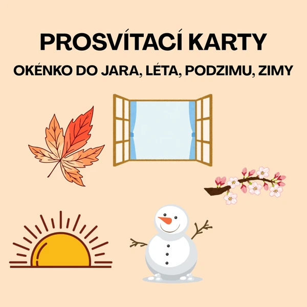 Prosvítací karty: OKÉNKO DO ROČNÍCH OBDOBÍ
