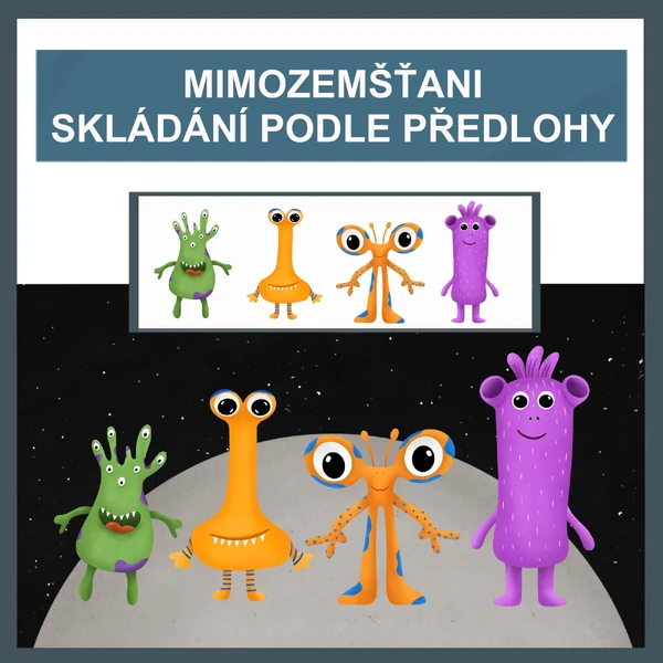 Mimozemšťani - skládání podle předlohy