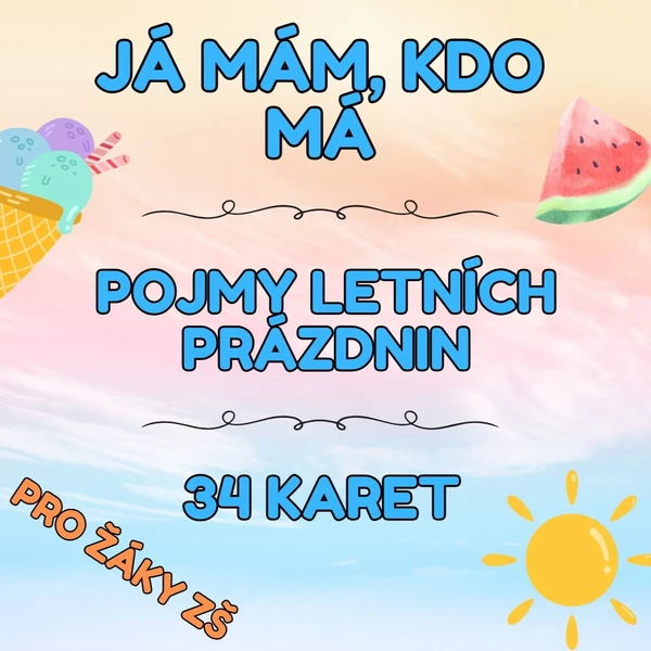 Já mám, kdo má - prázdninové a letní pojmy 