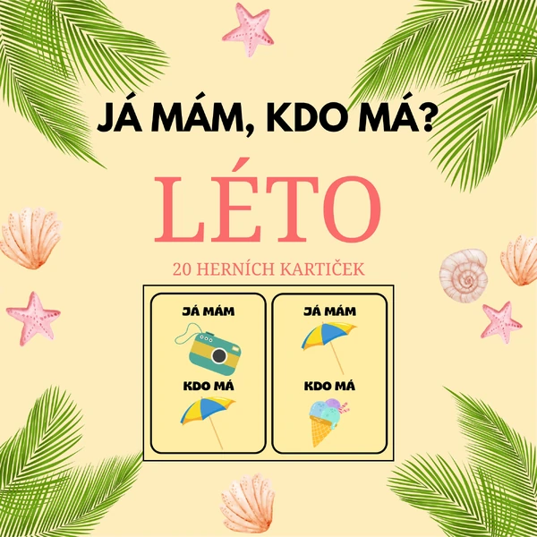 Léto - Já mám, kdo má?