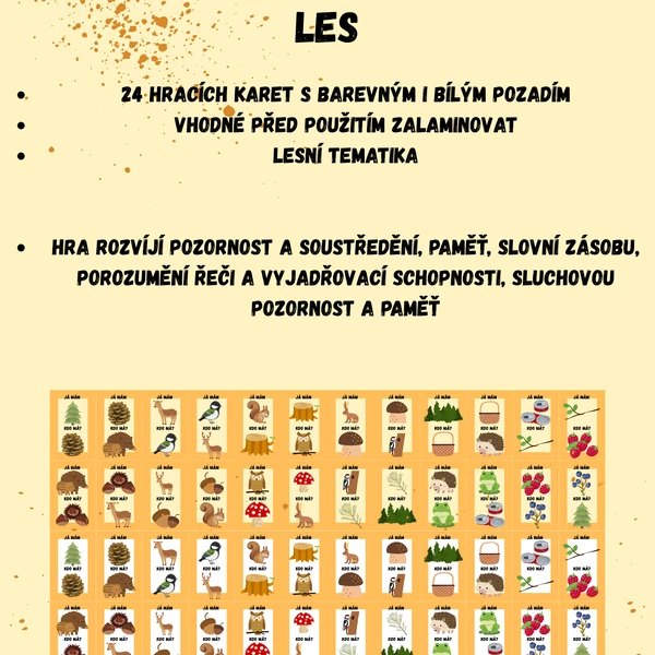 Já mám, kdo má? Les