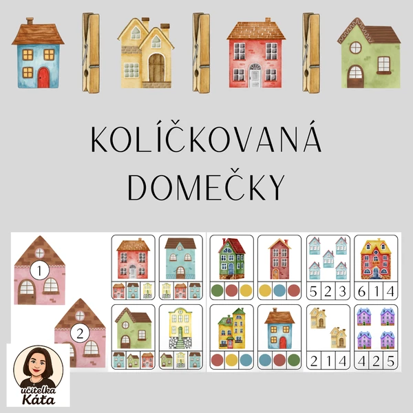 KOLÍČKOVANÁ - DOMEČKY