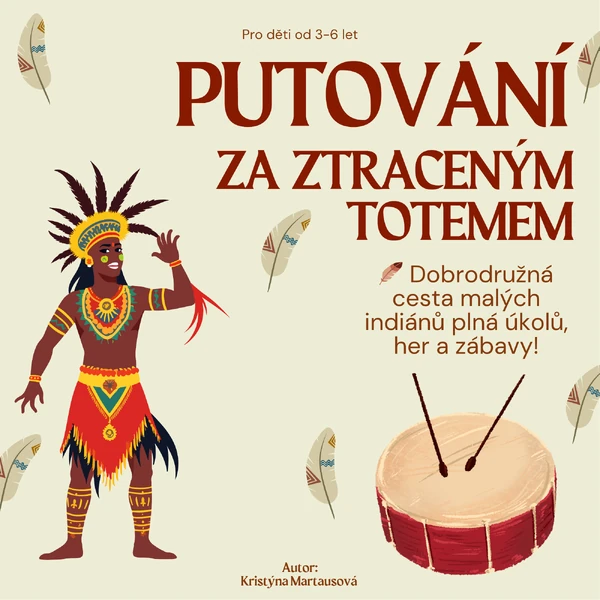 Indiánská výprava - Putování za ztraceným totemem