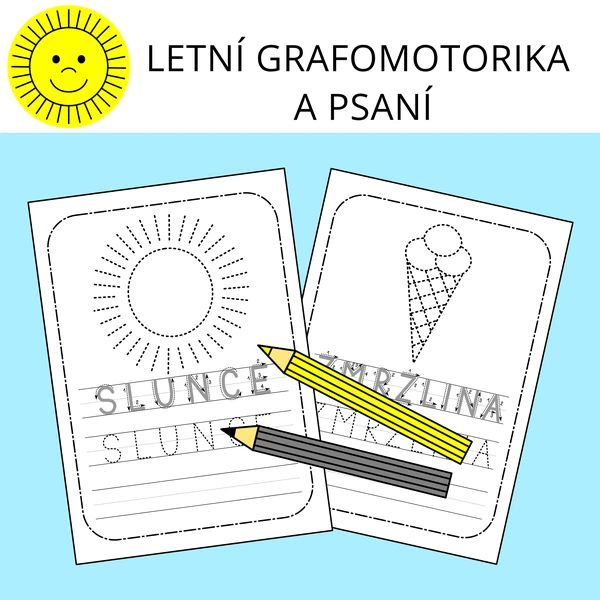 LETNÍ GRAFOMOTORIKA A PSANÍ