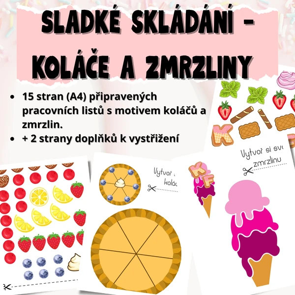 SLADKÉ SKLÁDÁNÍ - koláče a zmrzliny 