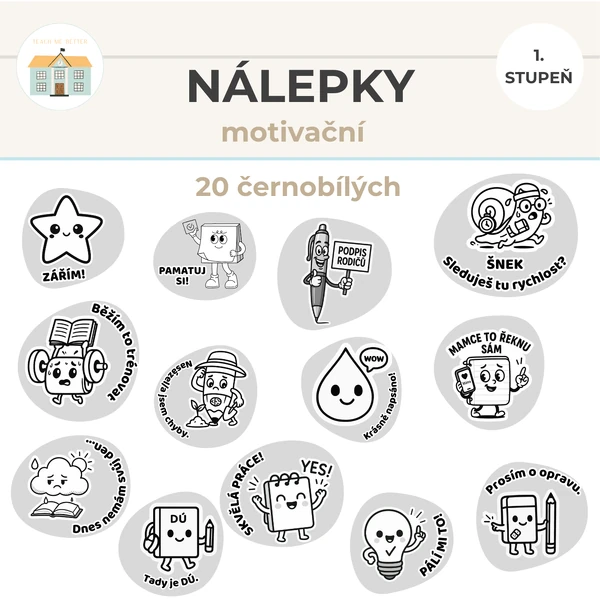 Černobílé motivační nálepky