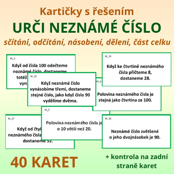 Kartičky s řešením – Urči neznámé číslo (sčítání, odčítání, násobení, dělení, část celku)