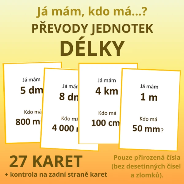 Já mám, kdo má…? – PŘEVODY JEDNOTEK DÉLKY