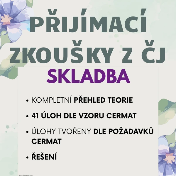 PŘIJÍMACÍ ZKOUŠKY Z ČJ - SKLADBA