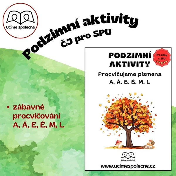 Podzimní aktivity ČJ - procvičování písmen A, Á, E, É, M, L