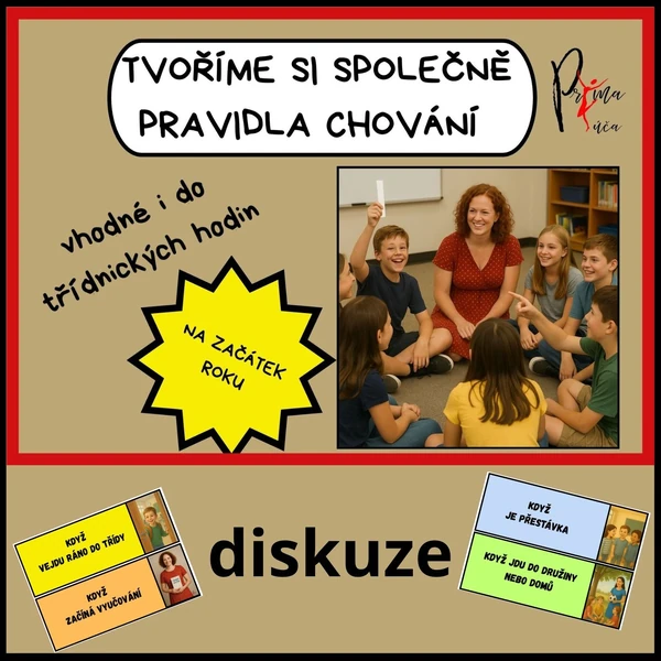 PRAVIDLA CHOVÁNÍ pro děti a prima učitelky na začátek šk. roku
