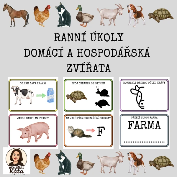 RANNÍ ÚKOLY - DOMÁCÍ A HOSPODÁŘSKÁ ZVÍŘATA