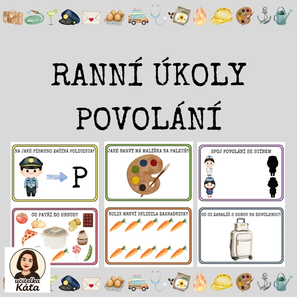 RANNÍ ÚKOLY - POVOLÁNÍ
