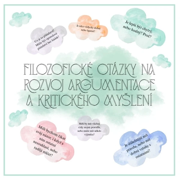 Filozofické otázky na rozvoj argumentace a kritického myšlení