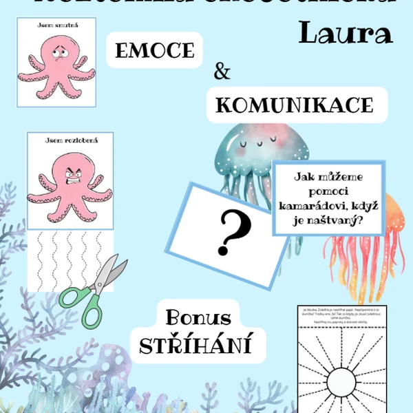 Chobotnice Laura - Emoce a komunikace