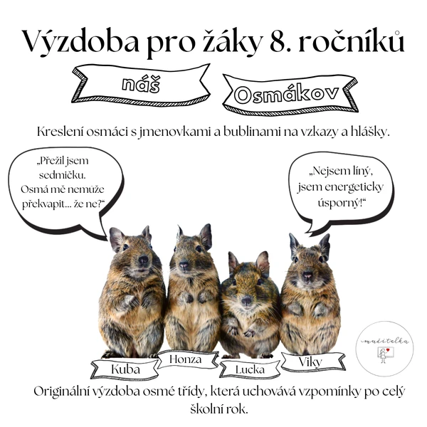 Výzdoba - Osmáci pro žáky 8. ročníku