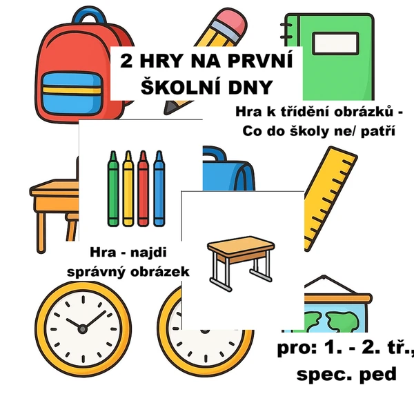 2 hry na první dny ve škole