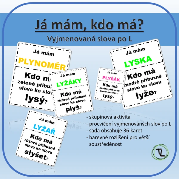 Já mám, kdo má? - Vyjmenovaná slova po L