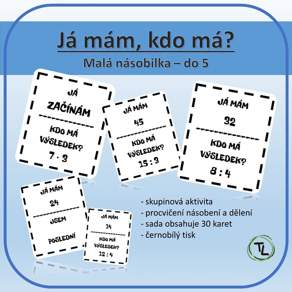 Já mám, kdo má? - Malá násobilka - do 5