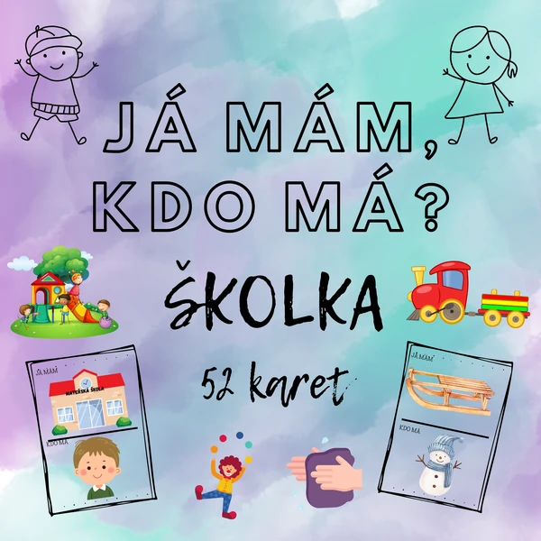 Já mám, kdo má? - Školka