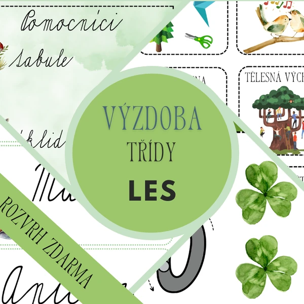 VÝZDOBA TŘÍDY LES