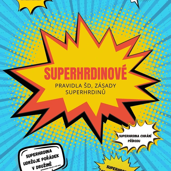 Superhrdinové – pravidla a zásady 🦸‍♀️🦸‍♂️✨